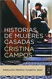 HISTORIAS DE MUJERES CASADAS (EJEMPLAR FIRMADO)