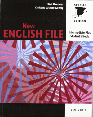 NEW ENGLISH FILE INTERMEDIATE PLUS. STUDENT'S BOOK