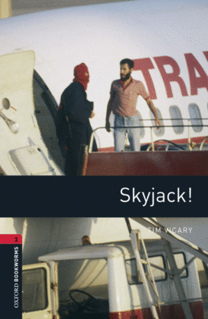 OXFORD BOOKWORMS 3. SKYJACK! DIGITAL PACK