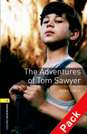OXFORD BOOKWORMS 1. THE ADVENTURES OF TOM SAWYER AUDIO CD PACK
