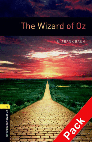 OXFORD BOOKWORMS 1. THE WIZARD OF OZ CD PACK
