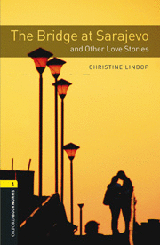 OXFORD BOOKWORMS 1. THE BRIDGE AND OTHER LOVE STORIES CD PACK