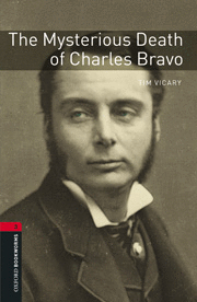 OXFORD BOOKWORMS 3. THE MYSTERIOUS DEATH OF CHARLES BRAVO CD PACK