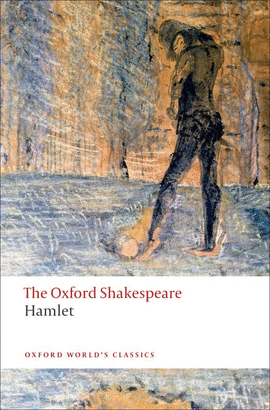 OXFORD WORLD'S CLASSICS:  HAMLET
