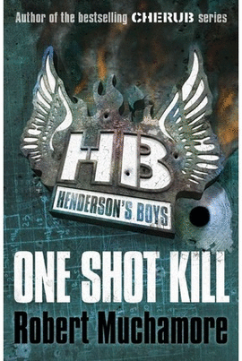 ONE SHOT KILL (HENDERSON'S BOYS)