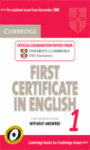 FIRST CERTIFICATE IN ENGLISH 1 WITHOUT ANSWERS