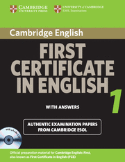 CAMBRIDGE FIRST CERTIFICATE IN ENGLISH 1 FOR UPDATED EXAM SELF-STUDY PACK