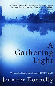 A GATHERING LIGHT