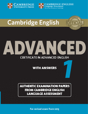 CAMBRIDGE ENGLISH ADVANCED 1 FOR REVISED EXAM FROM 2015 STUDENT'S BOOK WITH ANSW