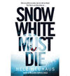 SNOW WHITE MUST DIE