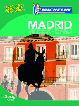 LE GUIDE VERT WEEK-END MADRID