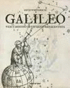 GALILEO, VIDA Y DESTINO DE UN GENIO RENACENTISTA