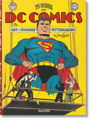 75 YEARS OF DC COMICS THE ART OF MODERN MYTHMAKING (ES)