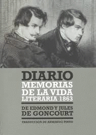 DIARIO. MEMORIAS DE LA VIDA LITERARIA 1863
