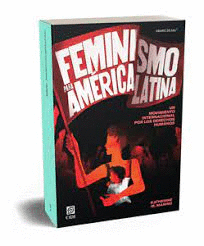 FEMINISMO PARA AMÉRICA LATINA