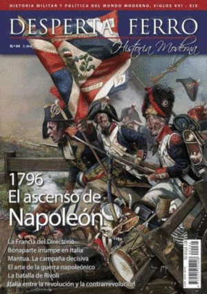 DESPERTA FERRO 64 1796 EL ASCENSO DE NAPOLEÓN