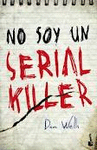 NO SOY UN SERIAL KILLER