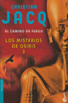 LOS MISTERIOS DE OSIRIS 3. EL CAMINO DE FUEGO