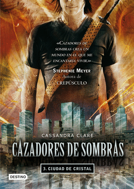CAZADORES DE SOMBRAS3. CIUDAD DE CRISTAL
