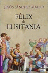 FÉLIX DE LUSITANIA