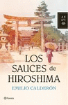 LOS SAUCES DE HIROSHIMA