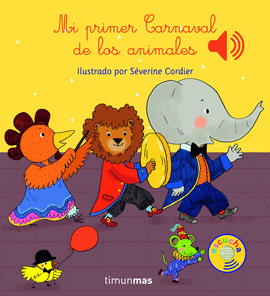 MI PRIMER CARNAVAL DE LOS ANIMALES (MUSICAL)