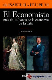 EL ECONOMISTA. MÁS DE 160 AÑOS DE LA ECONOMÍA DE ESPAÑA