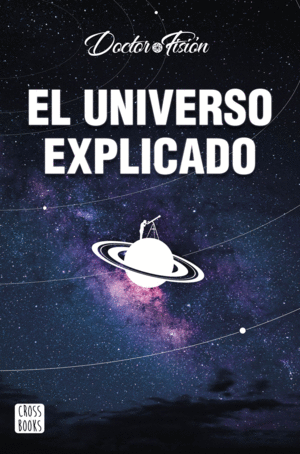 EL UNIVERSO EXPLICADO
