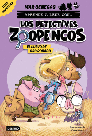 ¡LOS DETECTIVES ZOOPENCOS! 2. EL HUEVO DE ORO ROBADO