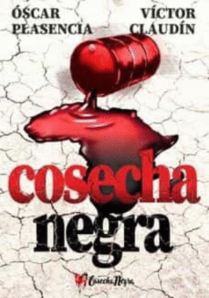 COSECHA NEGRA