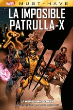 LA IMPOSIBLE PATRULLA-X, 2. LA HERIDA MÁS CRUEL