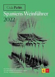 PEÑIN GUIDE TO SPANISH WINE 2022