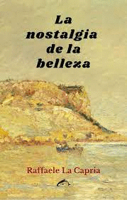 LA NOSTALGIA DE LA BELLEZA