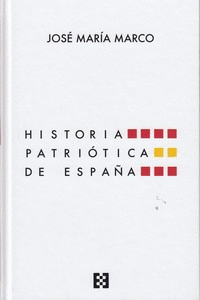 HISTORIA PATRIOTICA DE ESPAÑA