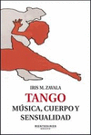 TANGO MUSICA CUERPO Y SENSUALIDAD