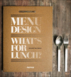 MENU DESIGN. WHAT´S FOR LUNCH?