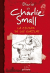 DIARIO DE CHARLIE SMALL 1: LA CIUDAD DE LOS GORILAS