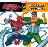 SPIDER-MAN VS DR. OCTUPUS