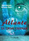 ATLÁNTE, EL GRAN CHAMÁN
