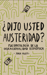 ¿DIJO USTED AUSTERIDAD?