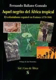 AQUEL NEGRITO DEL AFRICA TROPICAL