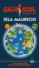 ISLA MAURICIO  GUÍA AZUL (2015)