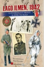 LAGO ILMEN, 1942: LA WEHTMACHT FRENTE AL EJÉRCITO ROJO
