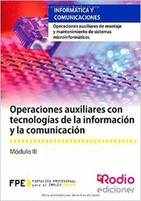 OPERACIONES AUXILIARES CON TECNOLOGÍAS DE LA INFORMACIÓN Y LA COMUNICACIÓN. OPER