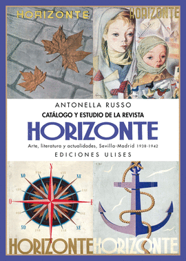 CATÁLOGO Y ESTUDIO DE LA REVISTA HORIZONTE