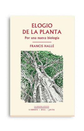ELOGIO DE LA PLANTA