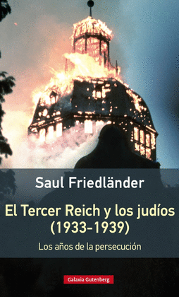 EL TERCER REICH Y LOS JUDÍOS (1933-1939)