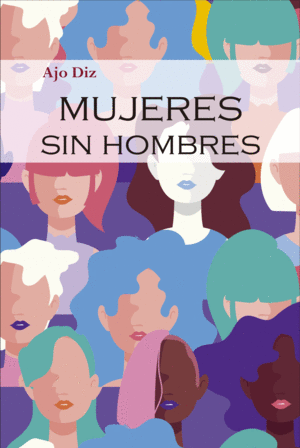 MUJERES SIN HOMBRES