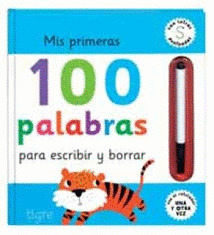 MIS 100 PRIMERAS PALABRAS PARA ESCRIBIR Y BORRA