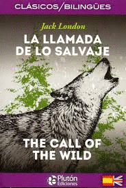 LA LLAMADA DE LO SALVAJE/THE CALL OF THE WILD
